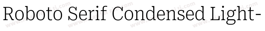 Roboto Serif Condensed Light字体转换